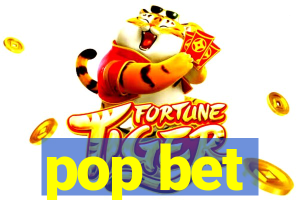 pop bet